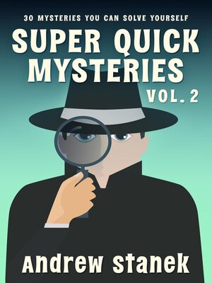 cover image of Super Quick Mysteries, Volume 2